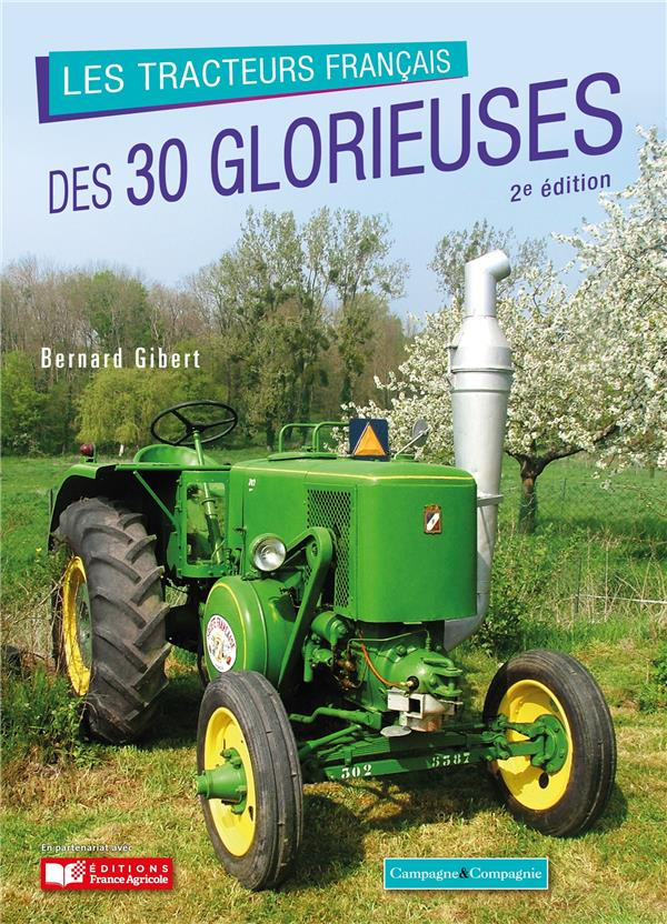 Les tracteurs français des 30 glorieuses. 2e édition