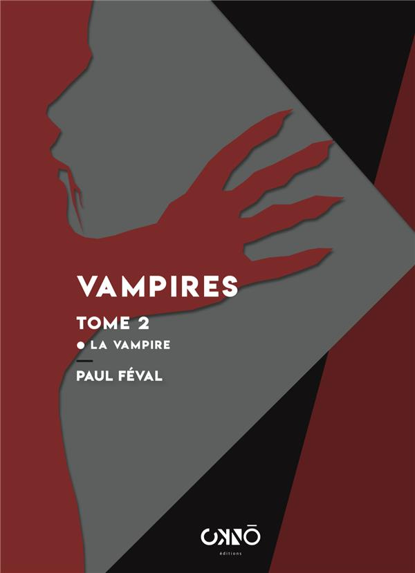 Vampires Tome 2 : La Vampire
