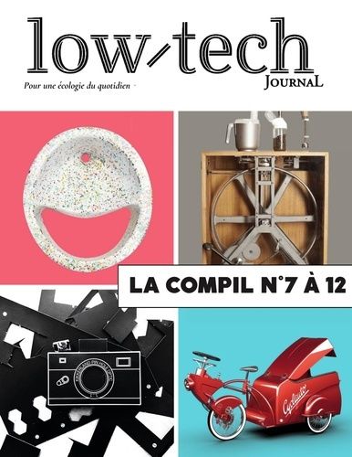 Low-tech journal. La compil N° 7 à 12