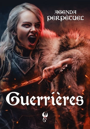 Guerrières. Agenda perpétuel
