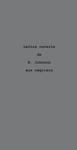 Lettre ouverte de R. Johnson aux négriers