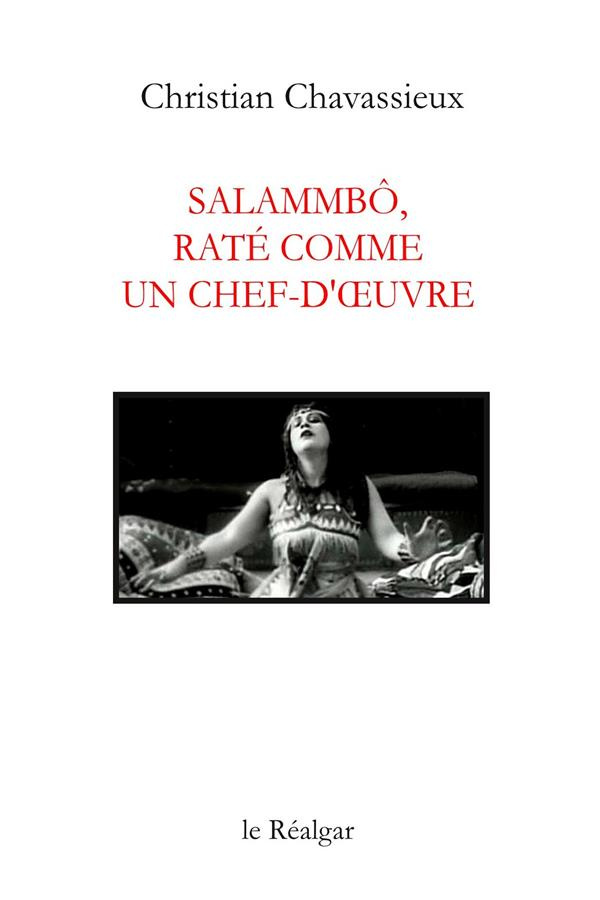 Salammbô, raté comme un chef-d'oeuvre