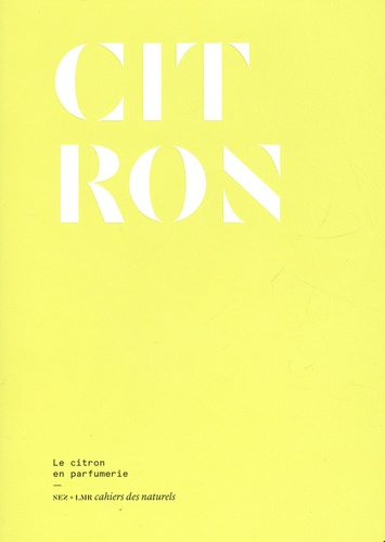 Citron. Le citron en parfumerie