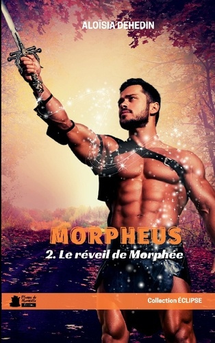 Morpheus, t.2 Le réveil de Morphée. roman young adult urban fantasy