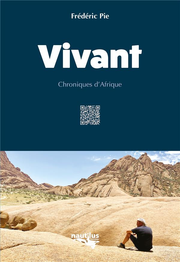 Vivant. Chroniques d'Afrique
