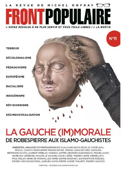 Front populaire N° 11 : La gauche (im)morale. De Robespierre aux islamo-gauchistes
