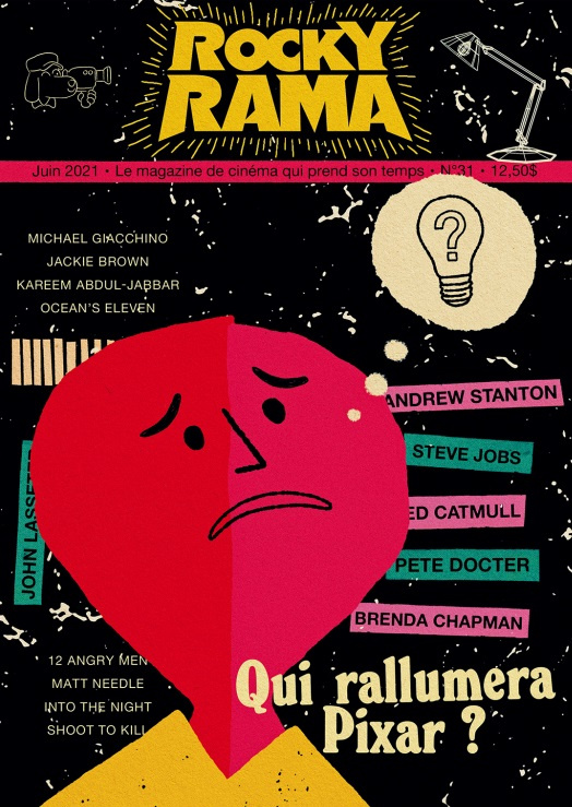 Rockyrama N° 31, juin 2021 : Qui rallumera Pixar ?