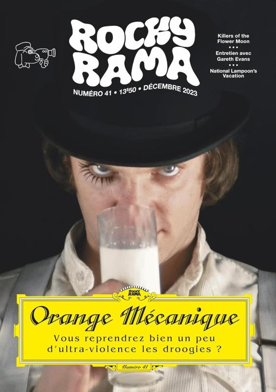 Rockyrama N° 41 : Orange mécanique