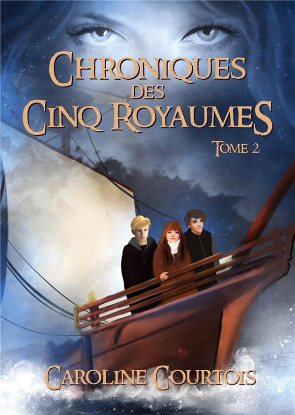 Chroniques des Cinq Royaumes. Tome 2