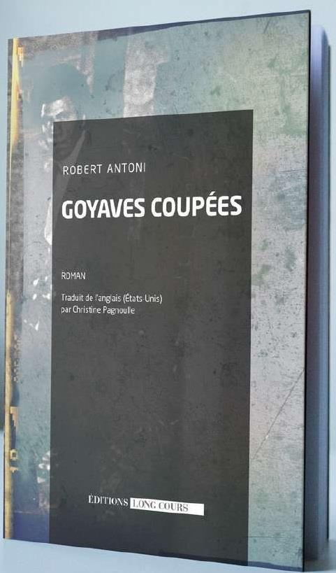 Goyaves coupées. Postscriptum à la civilisation des Simiens