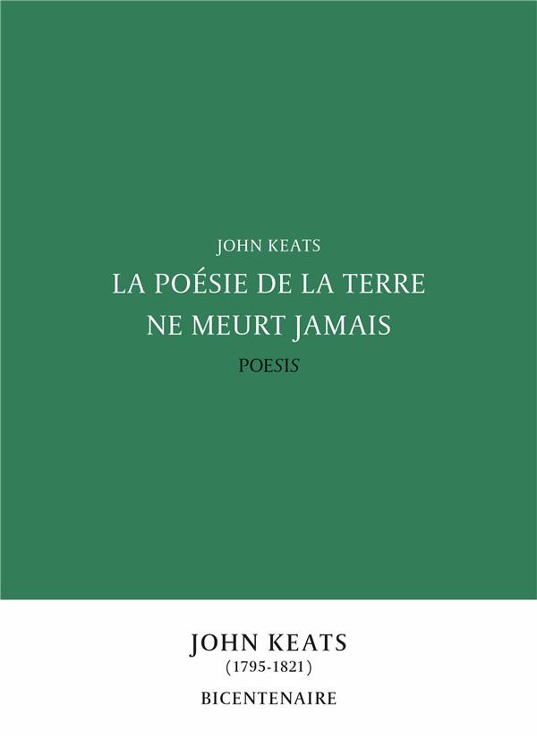 La poésie de la terre ne meurt jamais