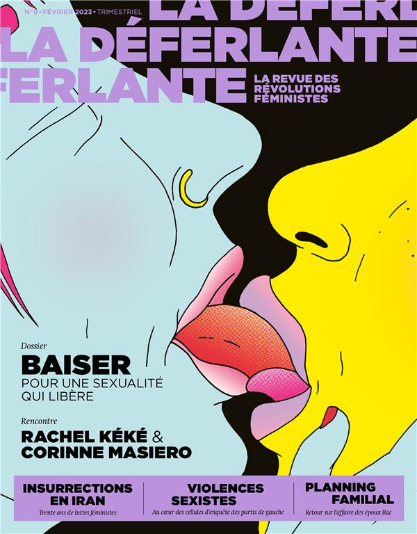 La Déferlante N° 9, février 2023 : Baiser. Pour une sexualité qui libère