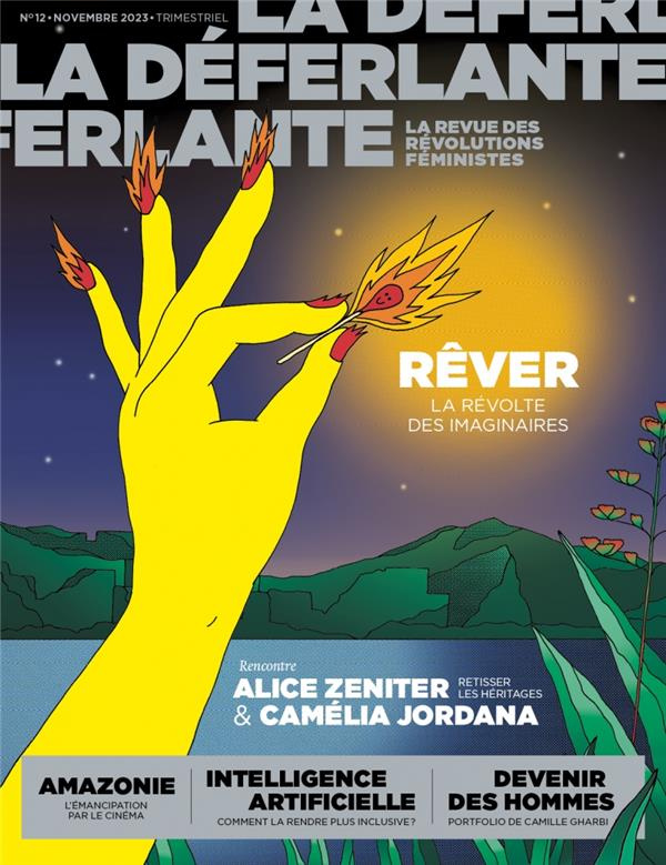 La Déferlante N° 12, novembre 2023 : Rêver. La révolte des imaginaires