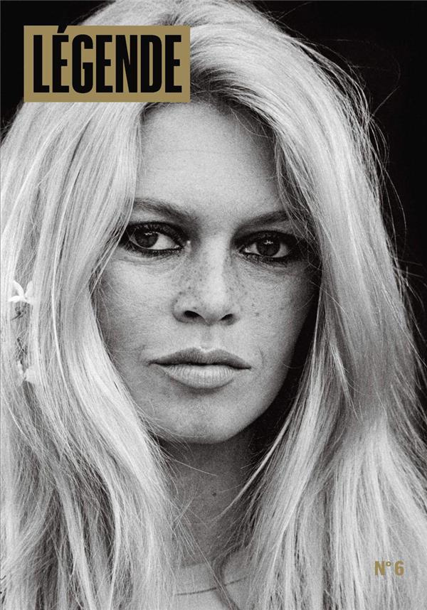 LEGENDE N6 BRIGITTE BARDOT