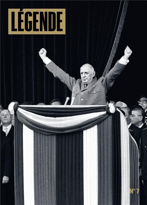 LEGENDE N7 - CHARLES DE GAULLE