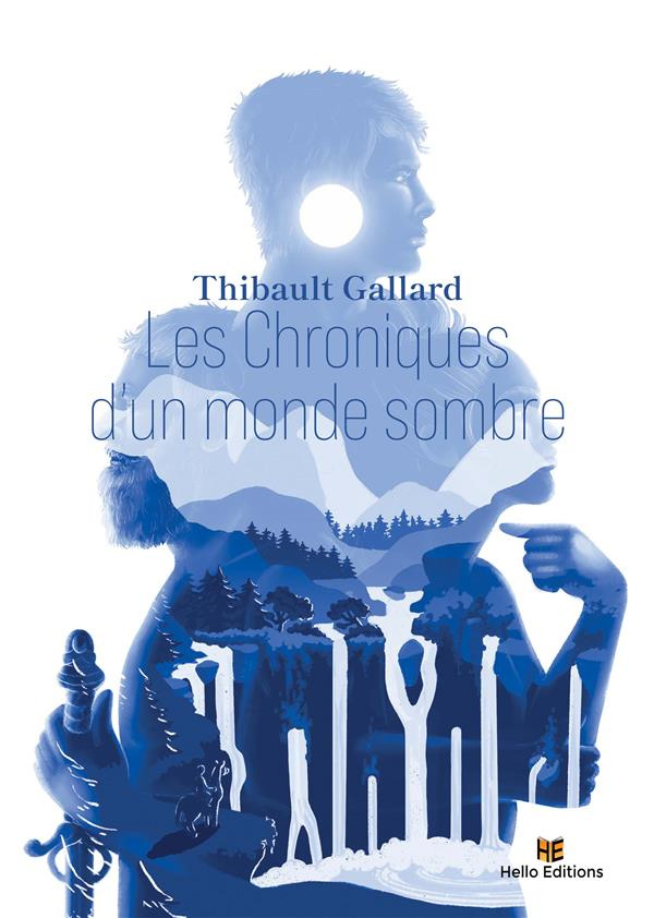 Les Chroniques d'un monde sombre. Livre premier : Le pacte du sang, ou la quête de l’Ordre