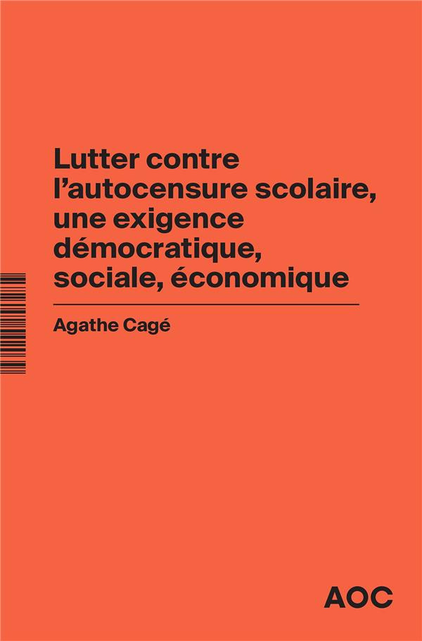 Lutter contre l'autocensure scolaire, une exigence démocratique, sociale, économique. Conjuguer ouve