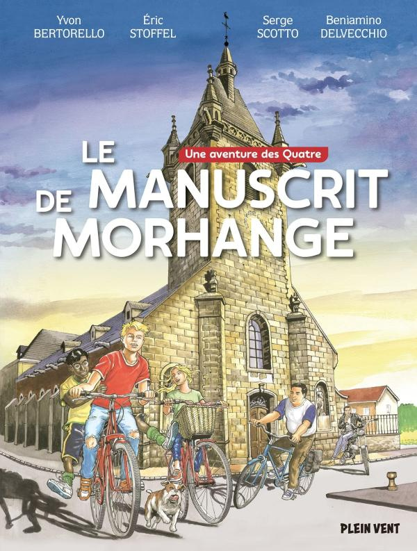 Une aventure des quatre : Le Manuscrit de Morhange