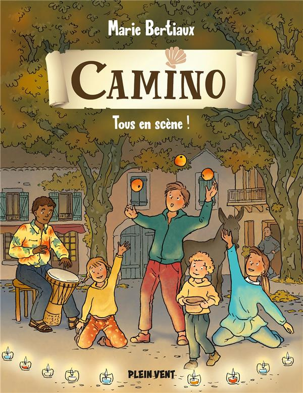Camino Tome 4 : Tous en scène !