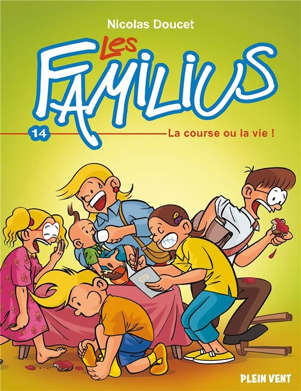 Les Familius Tome 14 : La course ou la vie !