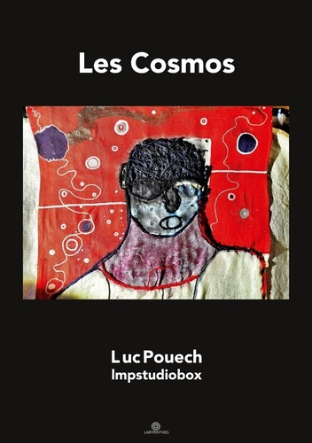 Les Cosmos. Catalogue d'exposition