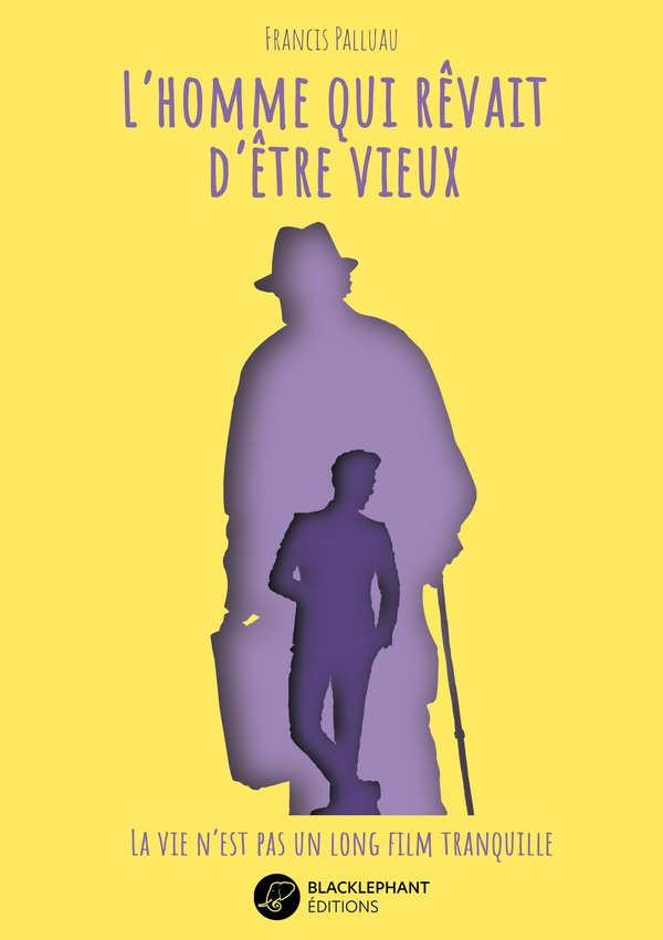 L'homme qui rêvait d'être vieux
