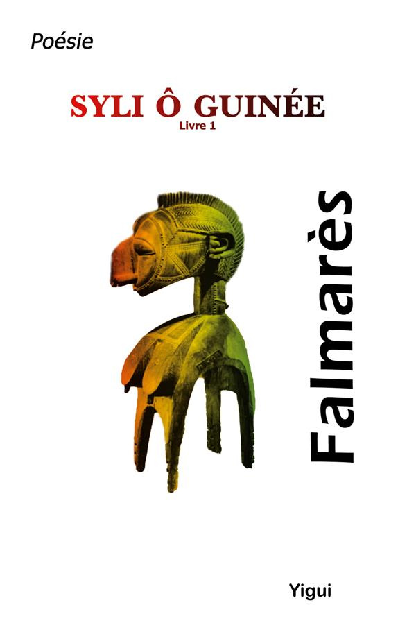 Syli ô Guinée. Tome 1