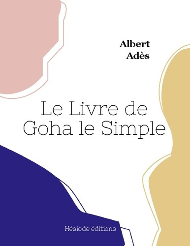 Le Livre de Goha le Simple