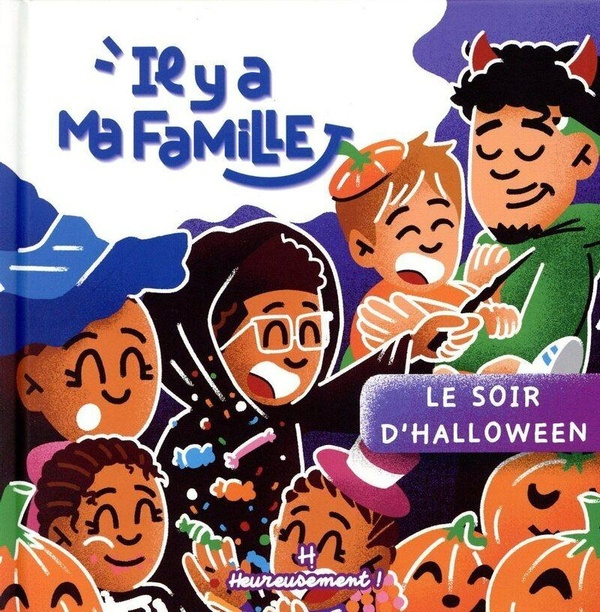 Il y a ma famille Tome 3 : Le soir d'Halloween