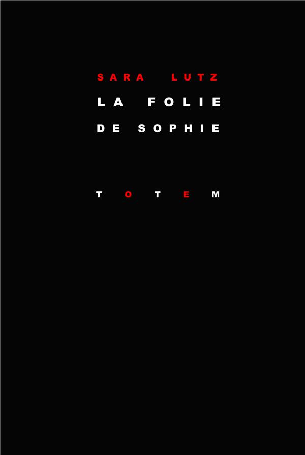 La folie de Sophie