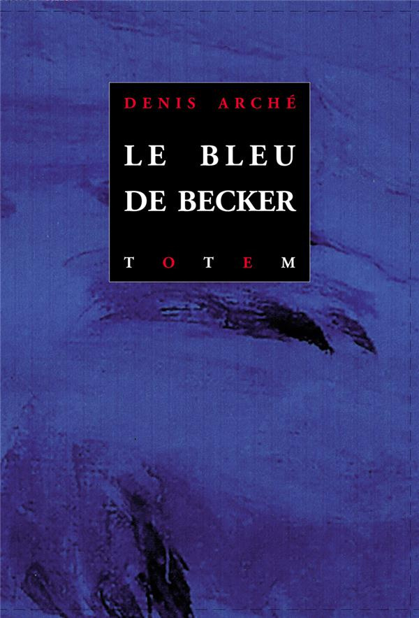 Le bleu de Becker. Coffret en 2 volumes : Le bleu de Becker ; Il commence à faire froid