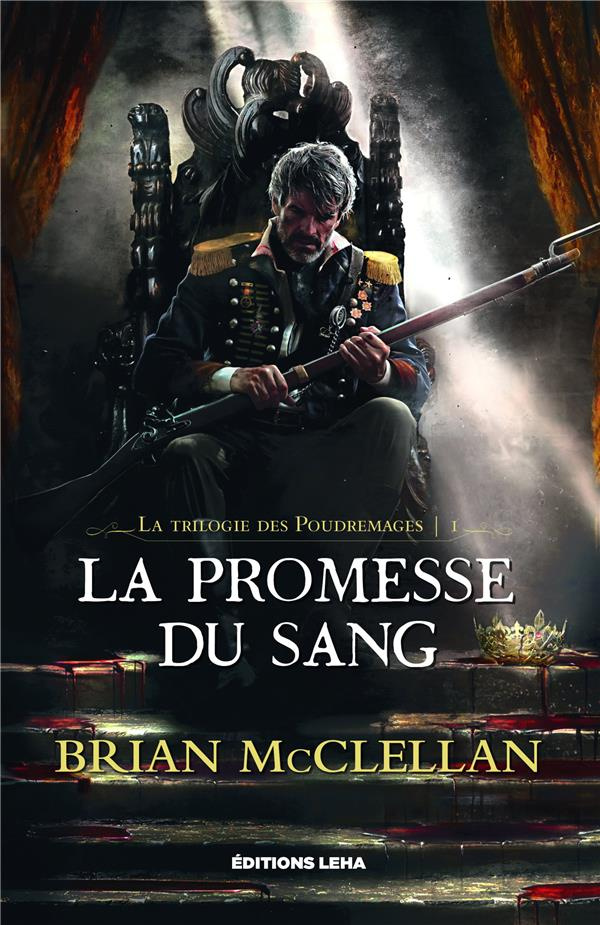 La trilogie des Poudremages Tome 1 : La promesse du sang
