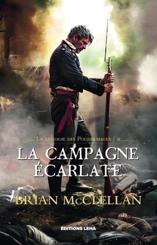 La trilogie des Poudremages Tome 2 : La Campagne Ecarlate