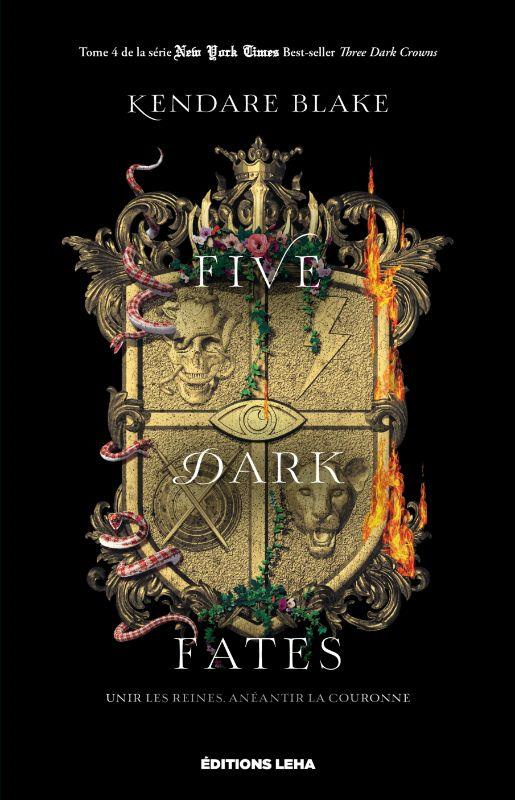 Three Dark Crowns Tome 4 : Five Dark Fates