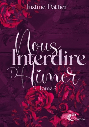 Nous interdire d'aimer Tome 2