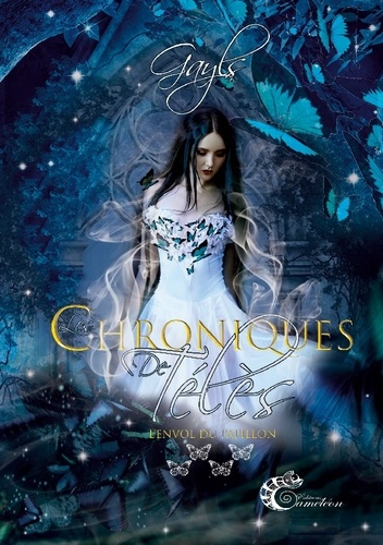 Les chroniques de Télès Tome 4 : L'envol du papillon