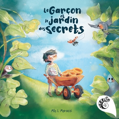 Le garçon et le jardin des secrets. Album jeunesse