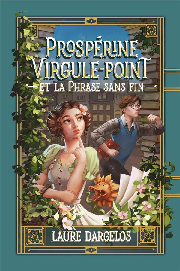 Prospérine Virgule-Point et la Phrase sans fin. Edition collector