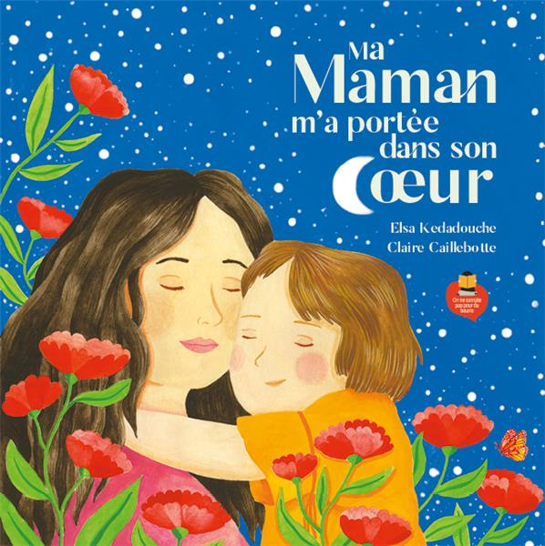 Ma Maman m’a portée dans son coeur