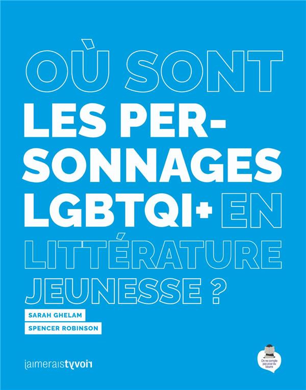 Où sont les personnages LGBTQI  en littérature jeunesse ?