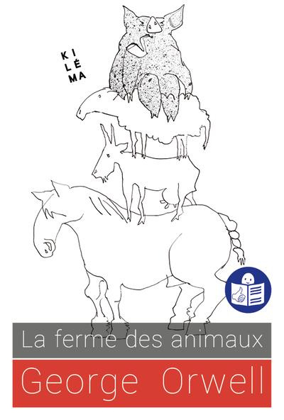La ferme des animaux. Adaptation FALC