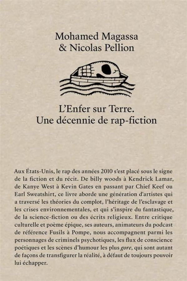 L'Enfer sur Terre. Une décennie de rap-fiction