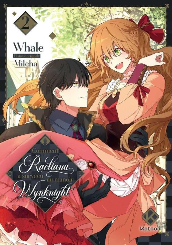 Comment Raeliana a survécu au manoir Wynknight Tome 2