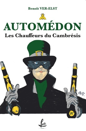 AUTOMÉDON - Les chauffeurs du Cambresis