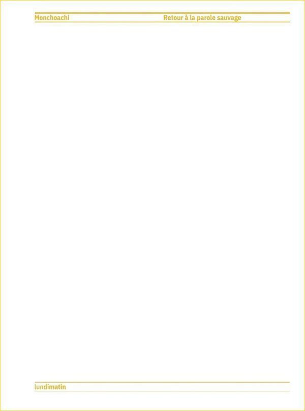 Retour à la parole sauvage