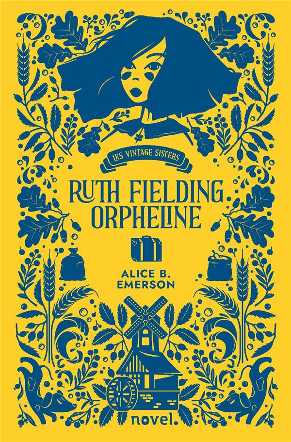 Ruth Fielding orpheline. Les vintage sisters