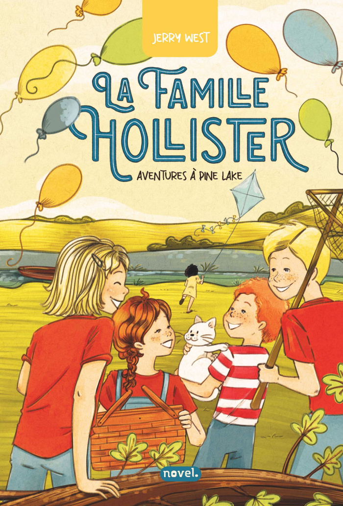 La famille Hollister Tome 1 : Aventures à Pine Lake