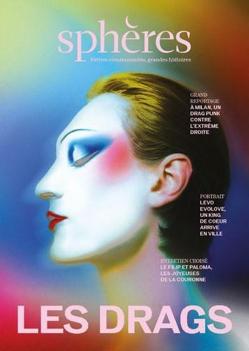 Sphères N° 17 : Les drags