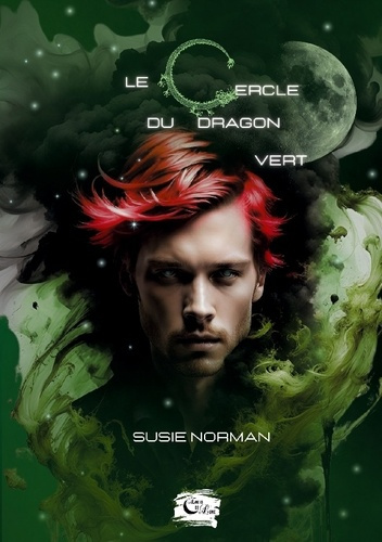 Le cercle du dragon vert. Tome 3
