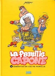 La famille Capone. Tome 1 : Garantie en vie de famille
